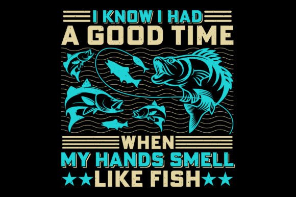 A Good Time Fishing Sublimation Graphic: Beyond the Catch