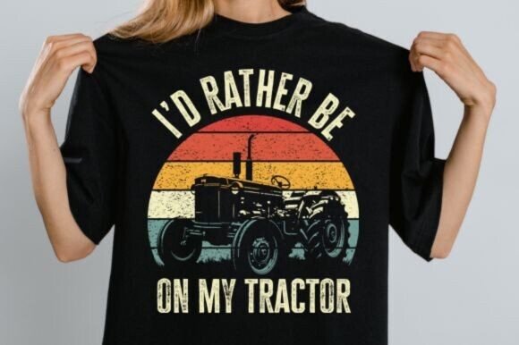 I'd Rather Be on My Tractor PNG Graphic: A Designer's Go-To Asset